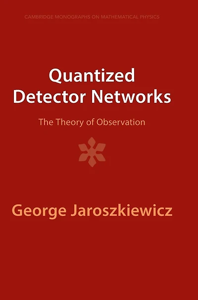 Quantized Detector Networks: The Theory of Observation