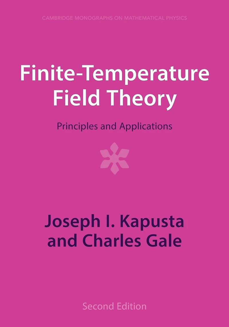 Finite-Temperature Field Theory: Principles and Applications