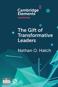 The Gift of Transformative Leaders