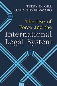 the Use of Force and International Legal System