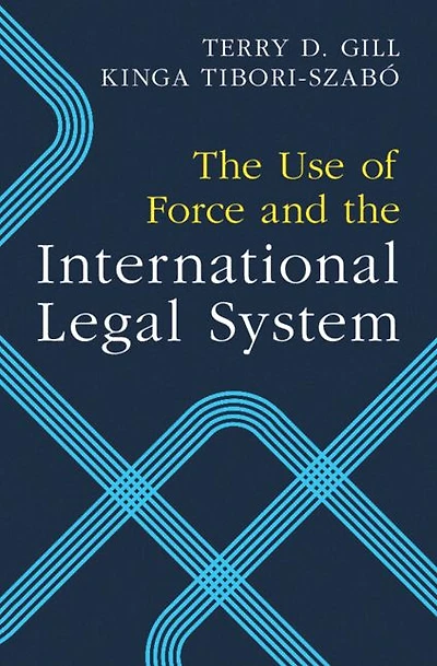the Use of Force and International Legal System