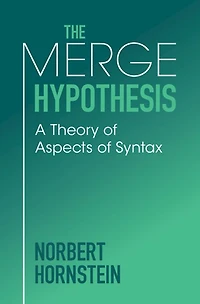 The Merge Hypothesis: A Theory of Aspects Syntax