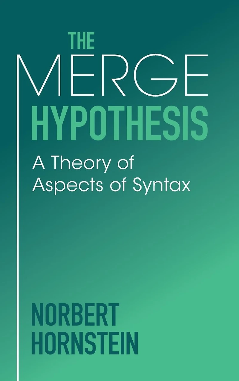 The Merge Hypothesis: A Theory of Aspects Syntax