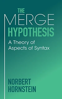 The Merge Hypothesis: A Theory of Aspects Syntax