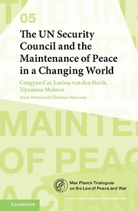 the UN Security Council and Maintenance of Peace a Changing World