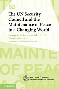 the UN Security Council and Maintenance of Peace a Changing World