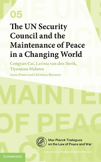 the UN Security Council and Maintenance of Peace a Changing World