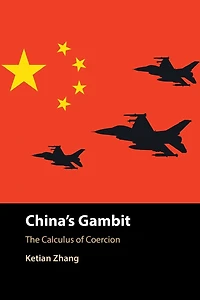 China's Gambit: The Calculus of Coercion