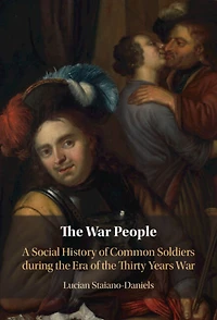 the War People: A Social History of Common Soldiers during Era Thirty Years