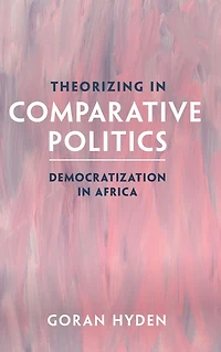 Theorizing Comparative Politics: Democratization Africa