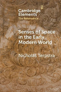 Senses of Space the Early Modern World
