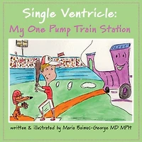 Single Ventricle: My One Pump Train Station