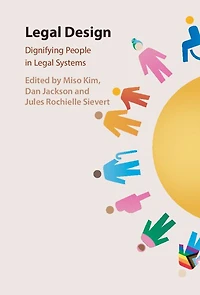 Legal Design: Dignifying People Systems