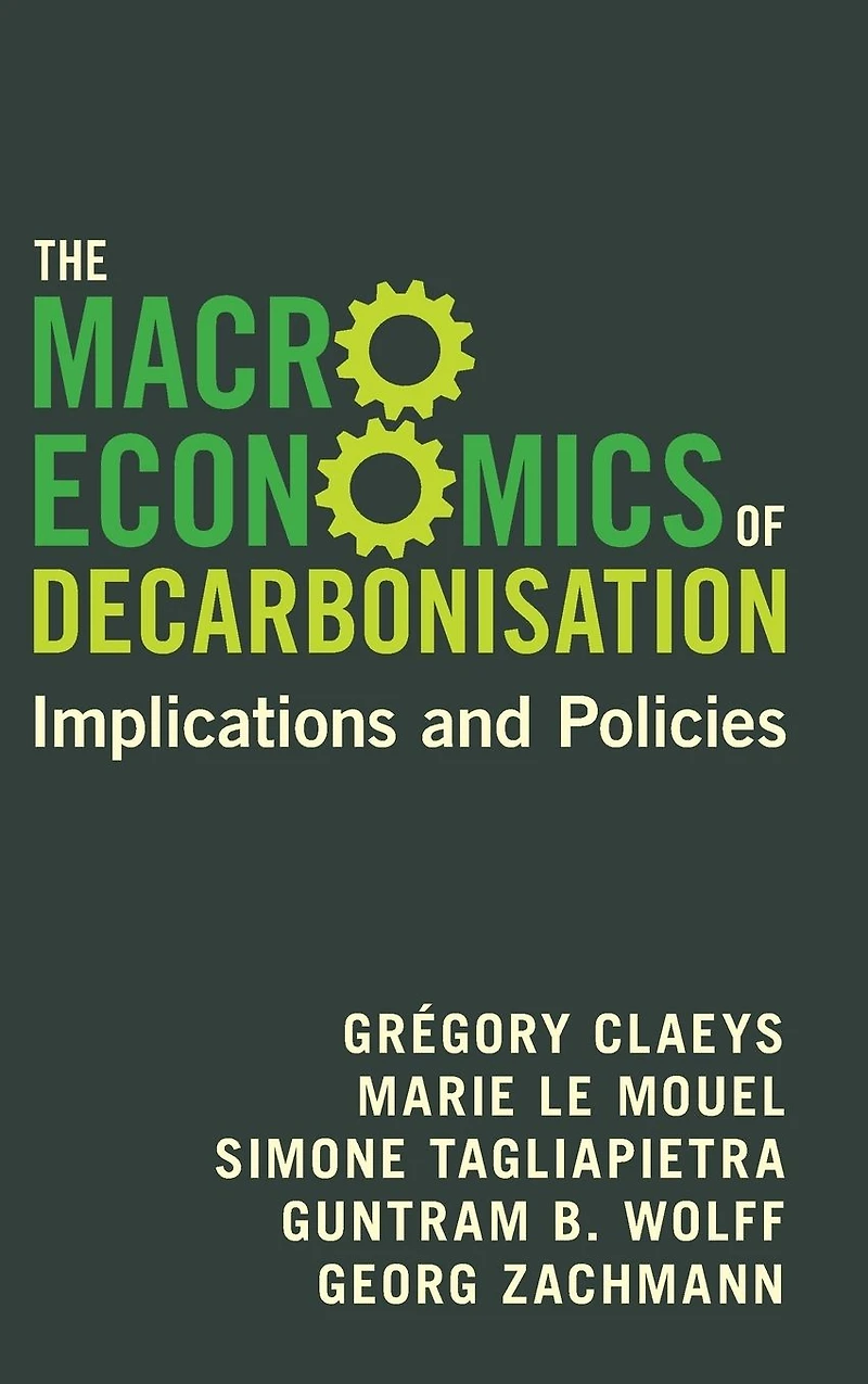 The Macroeconomics of Decarbonisation: Implications and Policies