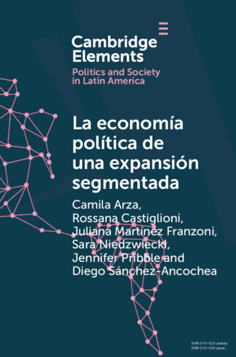 la economía Política de una expansión segmentada: social latinoamericana en primera década del siglo XXI