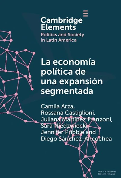 la economía Política de una expansión segmentada: social latinoamericana en primera década del siglo XXI