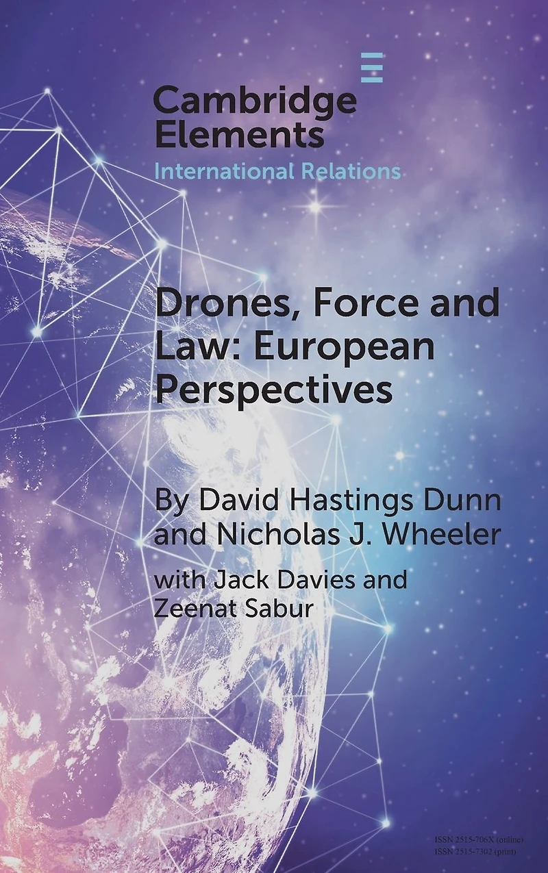 Drones, Force and Law: European Perspectives