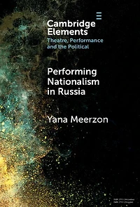 Performing Nationalism Russia