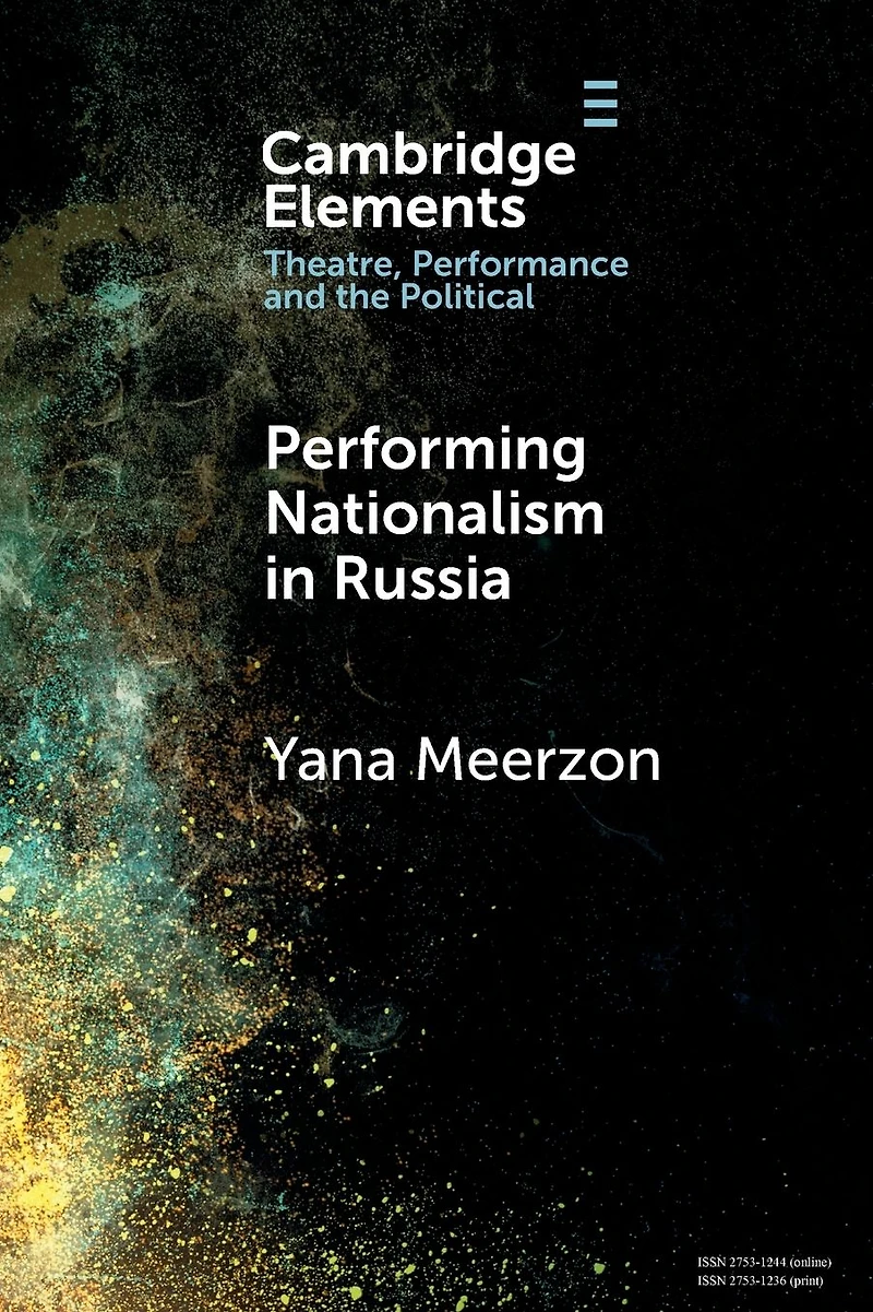 Performing Nationalism Russia