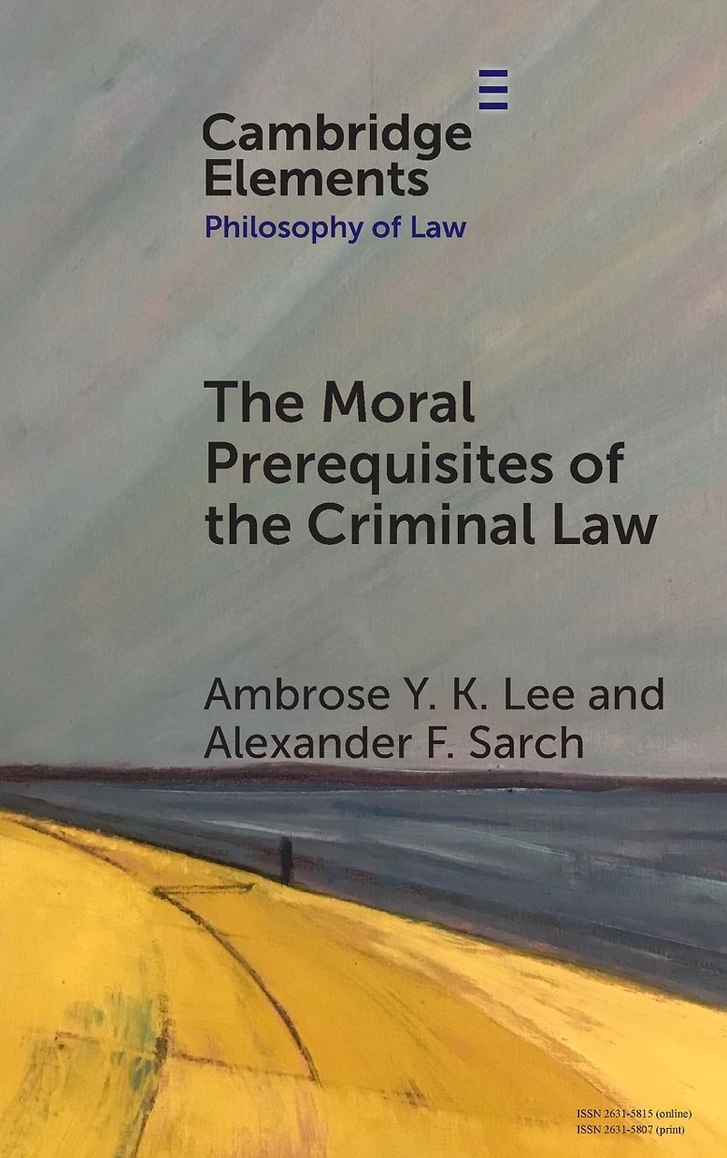 the Moral Prerequisites of Criminal Law: Legal Moralism and Problem Mala Prohibita