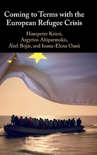 Coming to Terms with the European Refugee Crisis