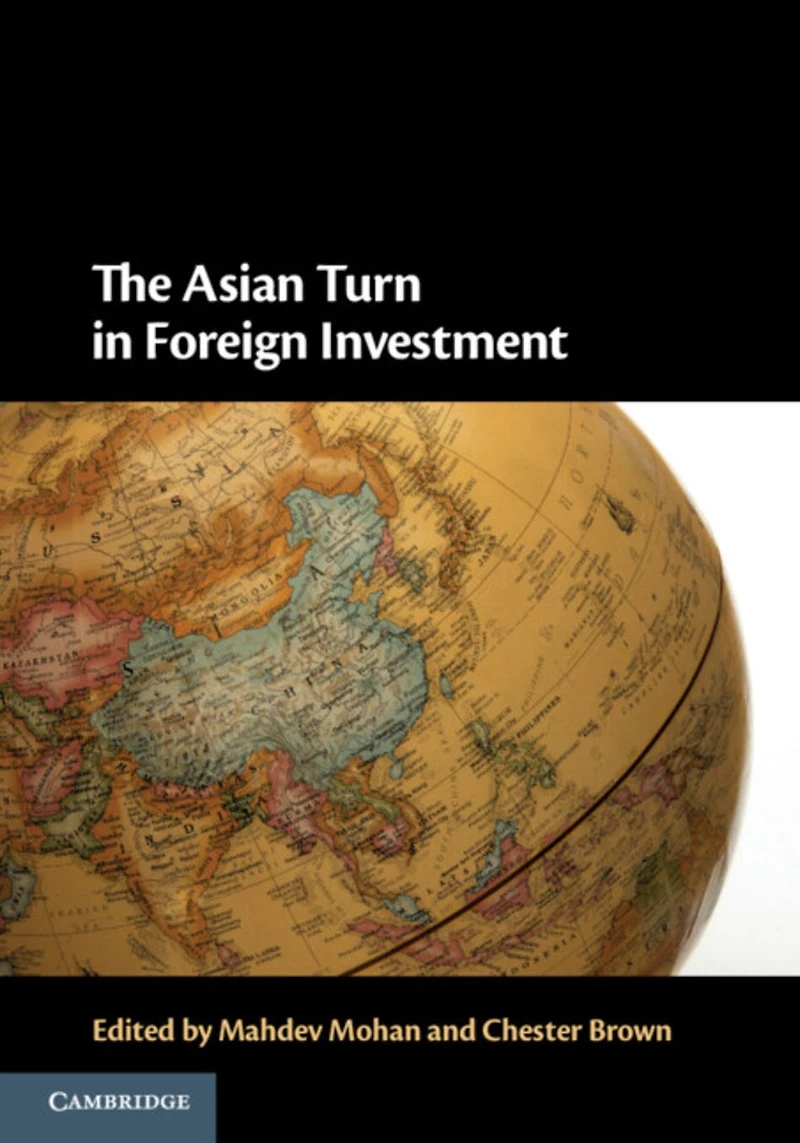 The Asian Turn Foreign Investment
