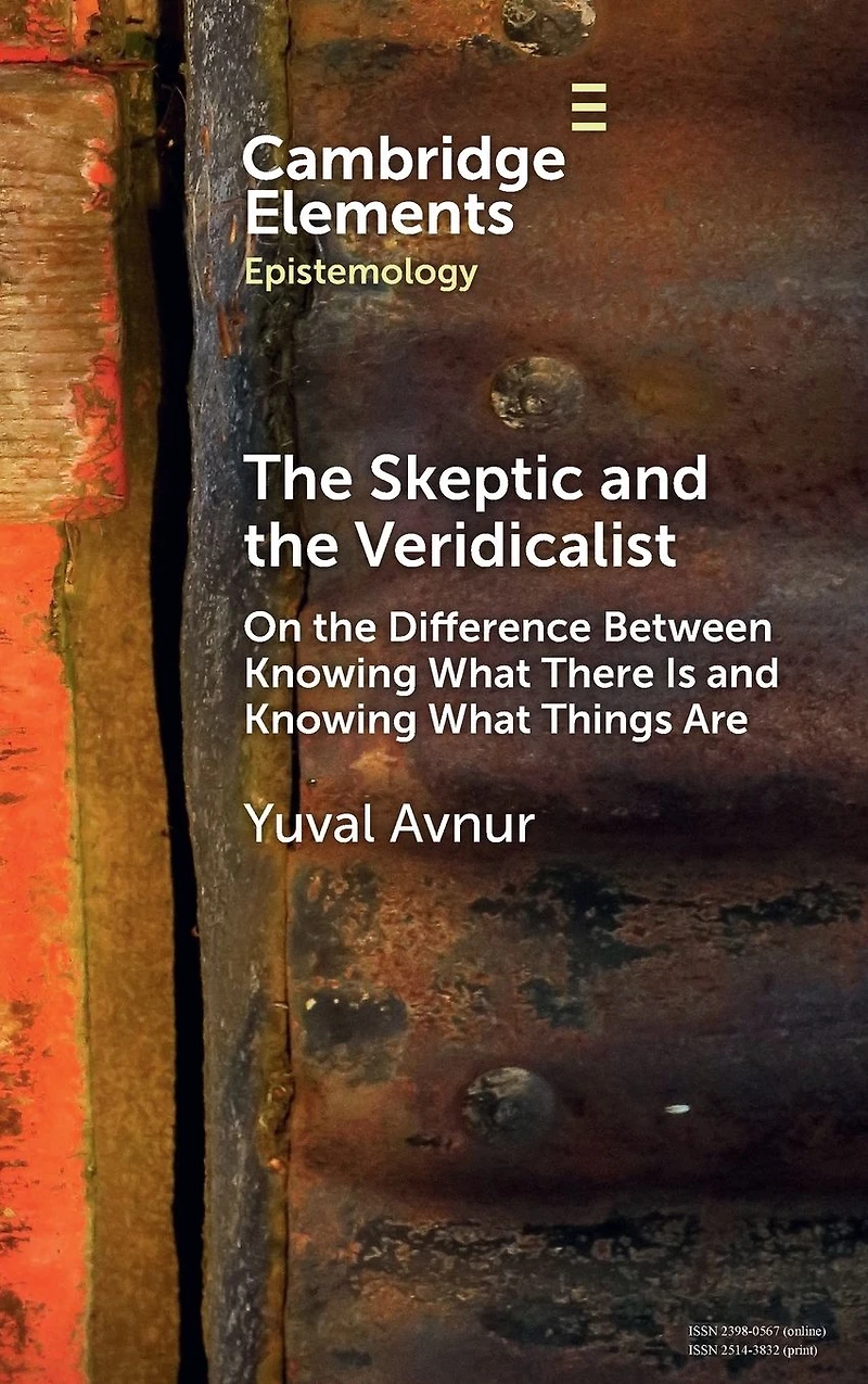 the Skeptic and Veridicalist: On Difference Between Knowing What There Is Things Are
