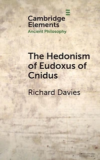 The Hedonism of Eudoxus Cnidus
