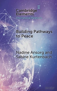Building Pathways to Peace: State-Society Relations and Security Sector Reform