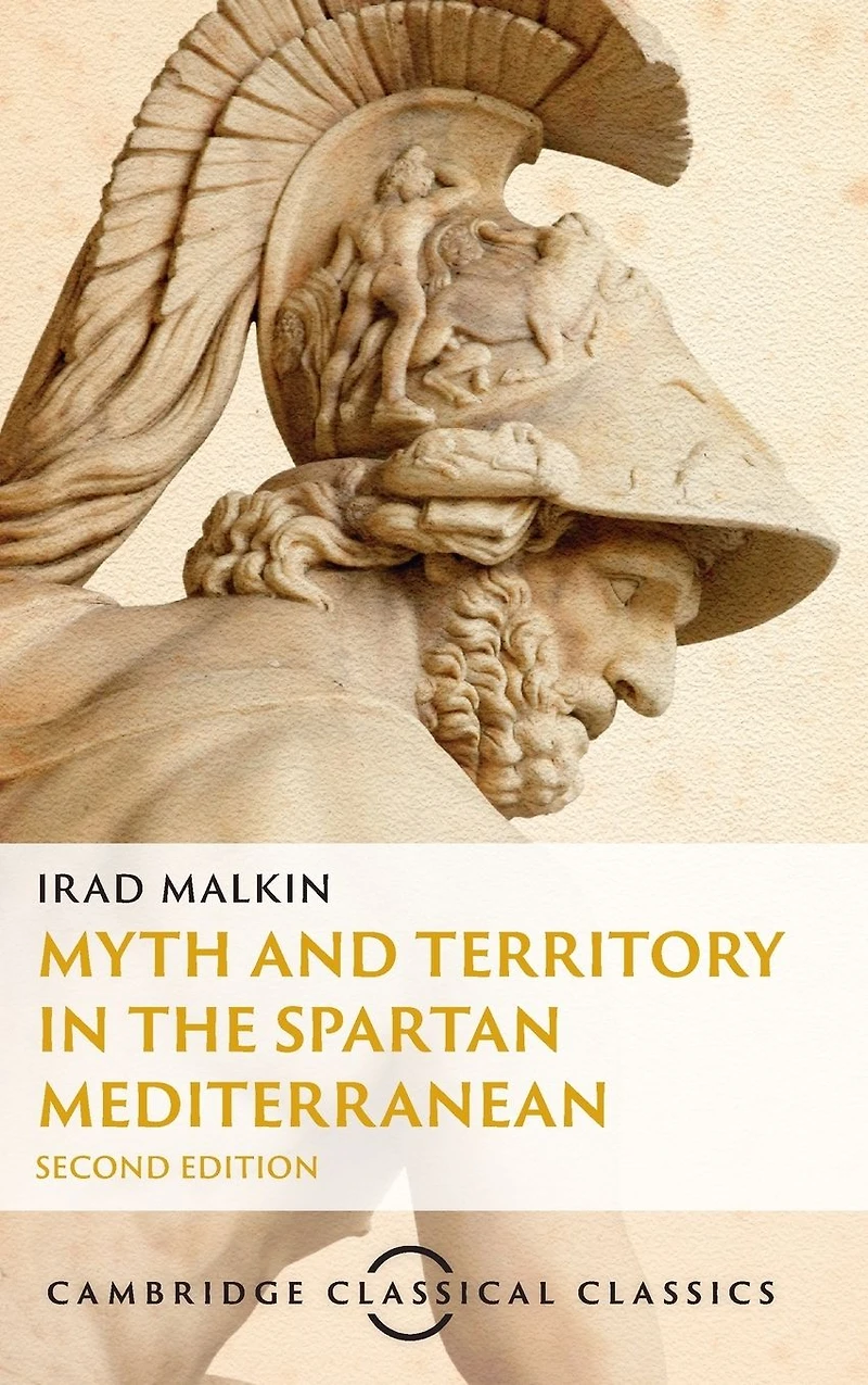 Myth and Territory the Spartan Mediterranean