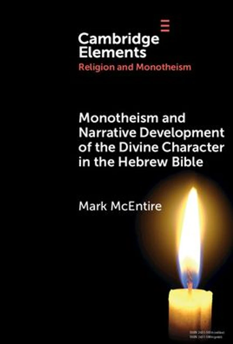 Monotheism and Narrative Development of the Divine Character Hebrew Bible