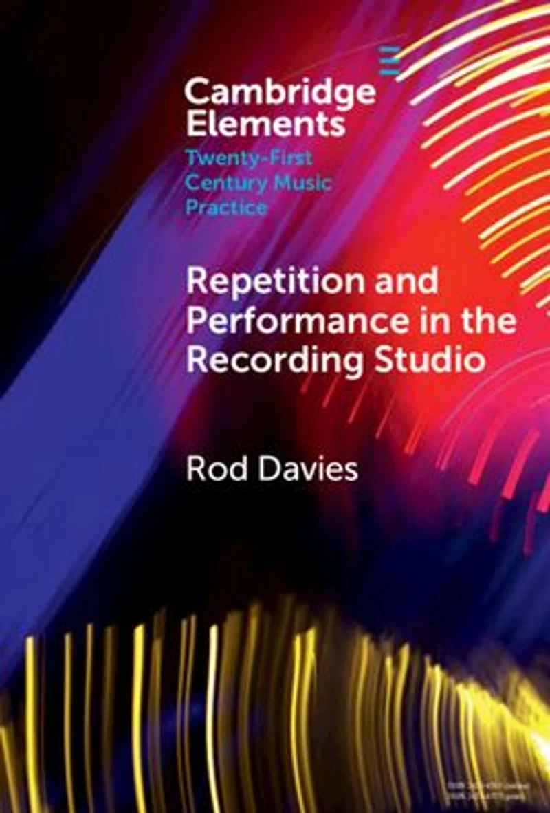 Repetition and Performance the Recording Studio