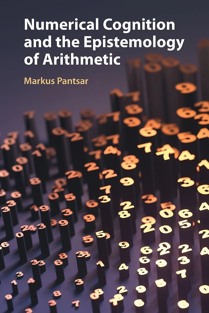 Numerical Cognition and the Epistemology of Arithmetic