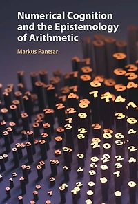 Numerical Cognition and the Epistemology of Arithmetic