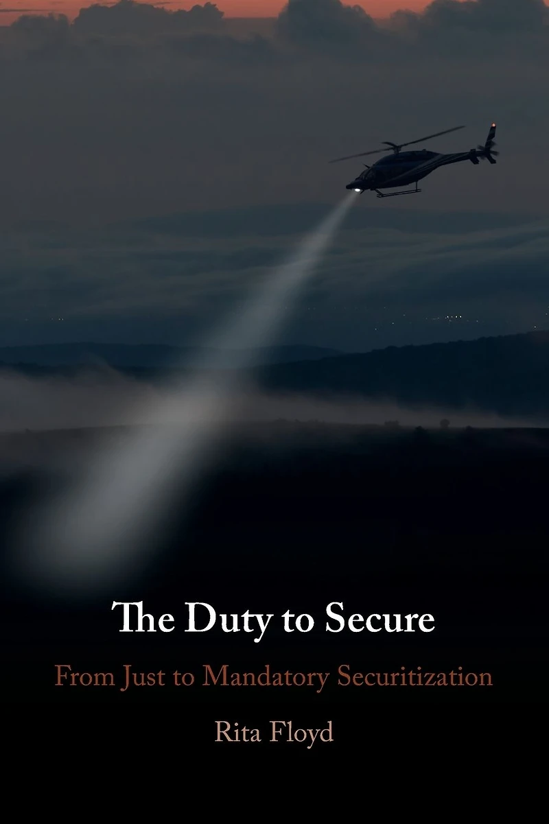 The Duty to Secure: From Just Mandatory Securitization