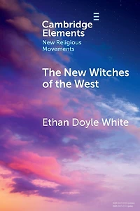 the New Witches of West: Tradition, Liberation, and Power