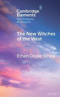 the New Witches of West: Tradition, Liberation, and Power