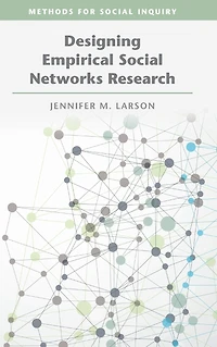 Designing Empirical Social Networks Research
