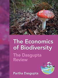 The Economics of Biodiversity: Dasgupta Review