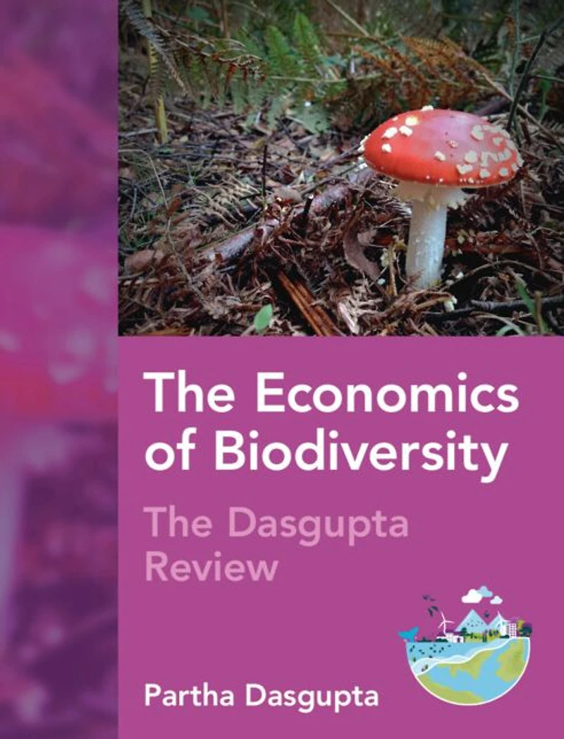 The Economics of Biodiversity: Dasgupta Review