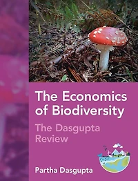 The Economics of Biodiversity: Dasgupta Review