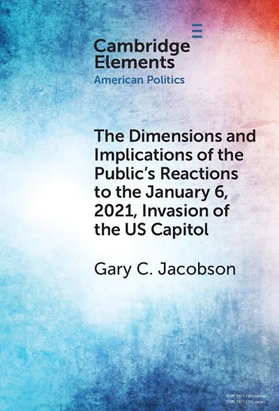 the Dimensions and Implications of Public's Reactions to January 6, 2021, Invasion U.S. Capitol