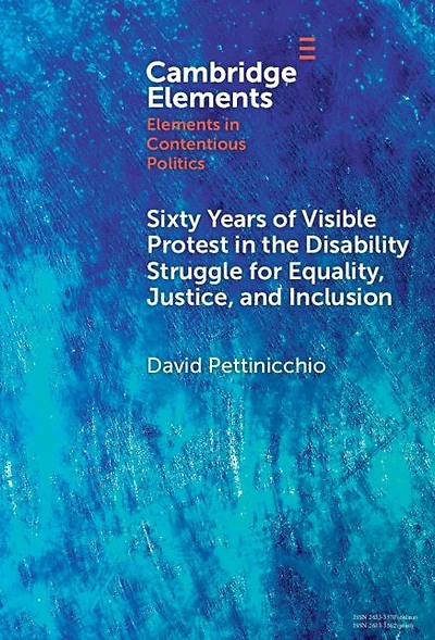 Sixty Years of Visible Protest the Disability Struggle for Equality, Justice, and Inclusion