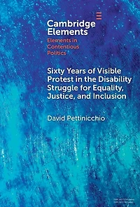 Sixty Years of Visible Protest the Disability Struggle for Equality, Justice, and Inclusion