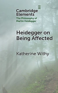 Heidegger on Being Affected