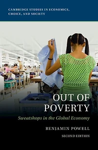 Out of Poverty: Sweatshops the Global Economy