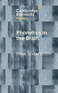 Phonetics the Brain