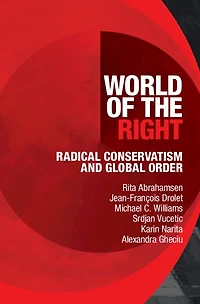 World of the Right: Radical Conservatism and Global Order