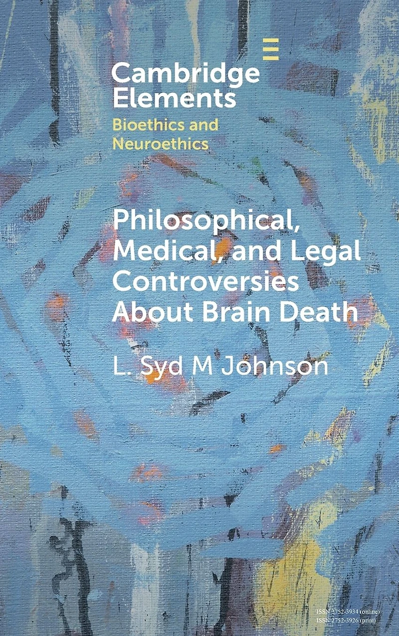 Philosophical, Medical, and Legal Controversies About Brain Death
