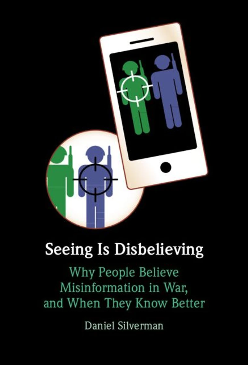 Seeing Is Disbelieving: Why People Believe Misinformation War, and When They Know Better